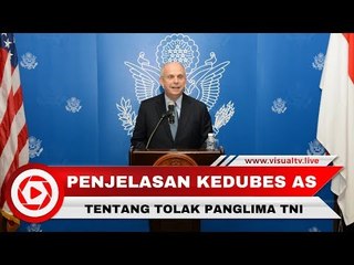 Panglima TNI Ditolak Masuk Amerika, Kedubes AS Minta Maaf