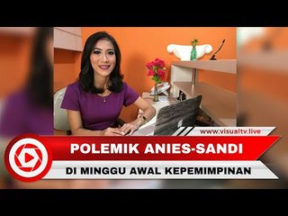 Catatan Polemik di Minggu Awal Kepemimpinan Anies Sandi