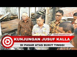 Jusuf Kalla Tinjau Lokasi Kebakaran Pasar Atas Bukittinggi