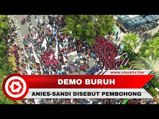 Demo Buruh di Balai Kota, Massa Sebut Anies-Sandi Pembohong