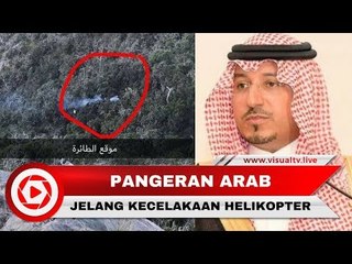 Detik-detik Sebelum Pangeran Arab Kecelakaan Helikopter