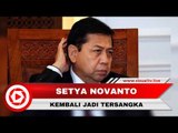 Setya Novanto Ditetapkan Kembali sebagai Tersangka oleh KPK, Kasus Apa Kali Ini?