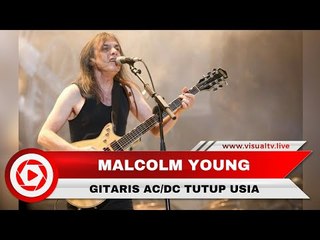 Gitaris AC/DC Malcolm Young Meninggal Dunia