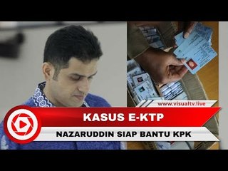 Mengenai Kasus Setya Novanto, Nazaruddin Siap Bantu KPK