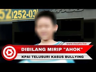 KPAI Telusuri Kasus Perundungan Anak SD yang Dijuluki Ahok