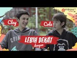 Iseng tapi Kompak, Lebih Dekat dengan Clay dan Cole