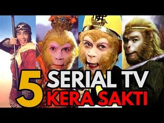 Serial Drama TV Kera Sakti yang Terbaik dan Paling Terkenal di Dunia