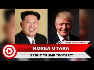 Pasca-Keputusan Trump terhadap Yerusalem, Korea Utara Sebut Trump Dotart