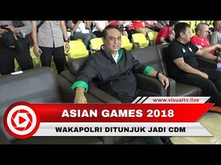 Wakapolri Ditunjuk sebagai Chef de Mission Kontingen Indonesia di Asian Games 2018