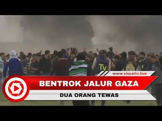 Dua Orang Tewas Karena Bentrok di jalur Gaza, Paska-Keputusan Sidang Umum PBB