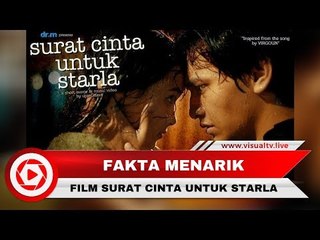 Fenomenal Sepanjang 2017, Ini Fakta Menarik "Surat Cinta Untuk Starla The Movie"