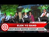 Aksi Elek Yo Band, Group Musik Menteri Kabinet Kerja Jokowi