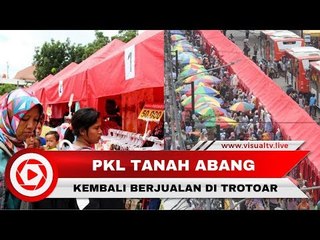Belum Seminggu Ditata, PKL Tanah Abang Kembali Berjualan di Trotoar