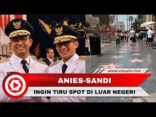Jakarta Impian Versi Anies-Sandi yang Ingin Tiru Tempat Keren di Luar Negeri