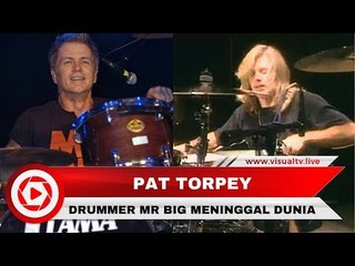 Pat Torpey, Drummer Mr. Big Meninggal Dunia di Usia 64 Tahun