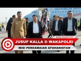 Jusuf Kalla dan Wakapolri Bertolak ke Afghanistan untuk Misi Perdamaian