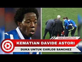 Carlos Sanchez Moreno Pingsan Setelah Dengar Kabar Kematian Davide Astori