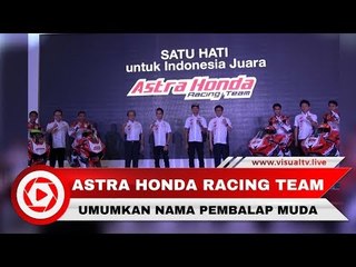Gerry Salim dan Pembalap Astra Honda Ini Siap Berkompetisi di Ajang Balap Internasional