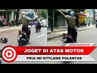 Viral Membawa Motor Sambil Berjoget, Pria Ini Ditilang Polisi