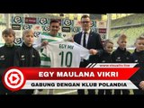 Egy Resmi Jadi Pemain Klub Polandia Lechia Gdansk, Luis Milla Pesan Harus Siap Mental