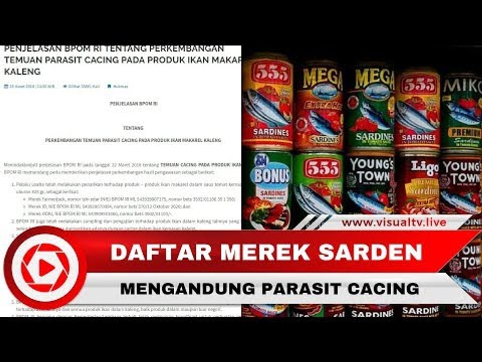 Daftar 27 Merek Sarden Mengandung Parasit Cacing Temuan BPOM