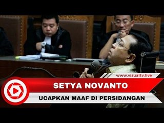 Meminta Maaf kepada Masyarakat, Air Mata Setya Novanto Jatuh di Persidangan