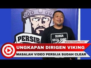 Dirigen Viking Ungkap Masalah Video Ejekan oleh Pemain Persija Sudah Selesai