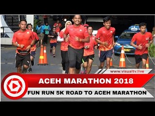 Fun Run 5K Menuju Aceh Marathon 2018 Dihadiri Artis Berdarah Aceh