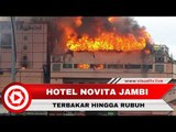 Hotel Tertua di Jambi, Hotel Novita Terbakar Hingga Rubuh