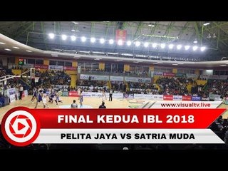 Live Report! Final Kedua IBL 2018 Pelita Jaya Vs Satria Muda
