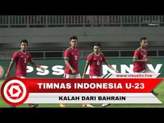 Kalah 0-1, Hasil Pertandingan Timnas Indonesia U-23 Vs Bahrain
