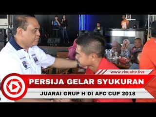 Syukuran Persija Jakarta Setelah Juarai Grup H di AFC Cup 2018