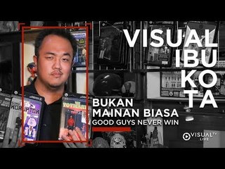 Mainan Jadi Investasi, Action Figure “Good Guys Never Win”