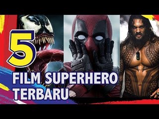 Venom hingga Aquaman, Film Superhero Paling Ditunggu Setelah Avengers Infinity War