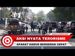 Teroris Ancaman Nyata di Indonesia, Aparat Harus Bergerak Cepat