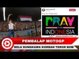 Simpati Pembalap MotoGP untuk Korban Teror Surabaya