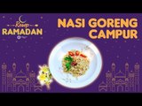 Resep Praktis Nasi Goreng Campur untuk Sahur