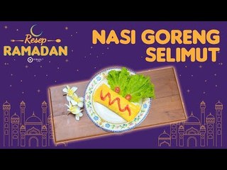 Menu Praktis Sahur: Nasi Goreng Selimut