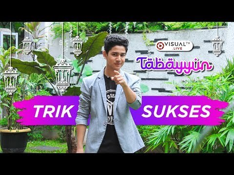 Jemput Hidayah Allah, Trik Sukses Dunia dan Akhirat. Tabayyun bersama Syakir Daulay