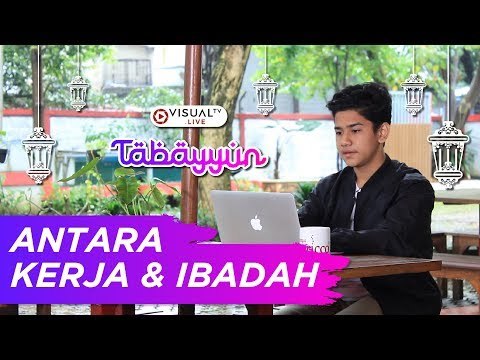 Mana yang Lebih Penting, Kerja atau Ibadah? Tabayyun bersama Syakir Daulay