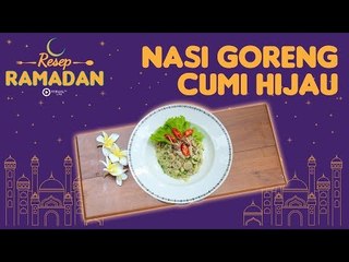 Cara Membuat Nasi Goreng Cumi Hijau untuk Buka Puasa