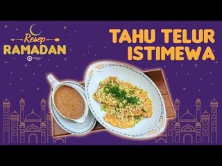 Resep Buka Puasa Anti Gagal, Tahu Telur Istimewa