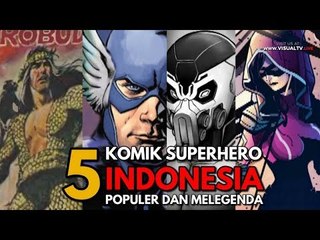 5 Komik Superhero Indonesia yang Populer dan Melegenda