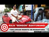 Viral! Raja Sengon Banyuwangi Bagikan Tips Taklukan Wanita se-Indonesia