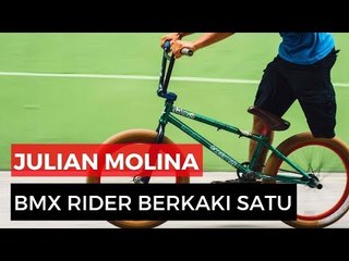 Julian Molina, BMX Rider Berkaki Satu