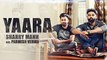 Yaara_(sharry_mann)__tu_hukum_taan_karda_ve_ashi_dinde_jaan_yaara,_Par_tenu_