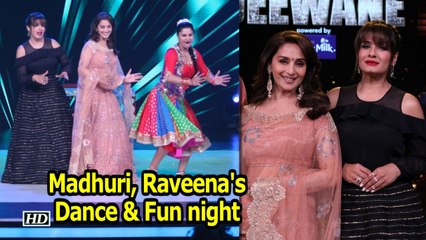 Madhuri, Raveena's Dance & Fun night | Dance Deewane