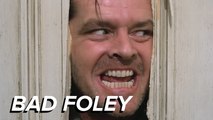 We made that scene from 'The Shining' a lot less scary with bad foley