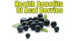 7 Incredible Health Benefits Of Acai Berries You Didn't Know | Boldsky