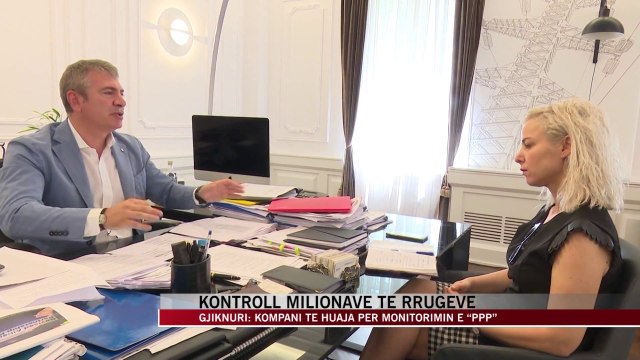 Gjiknuri: Kompani të huaja për monitorimin e “PPP” - News, Lajme - Vizion Plus